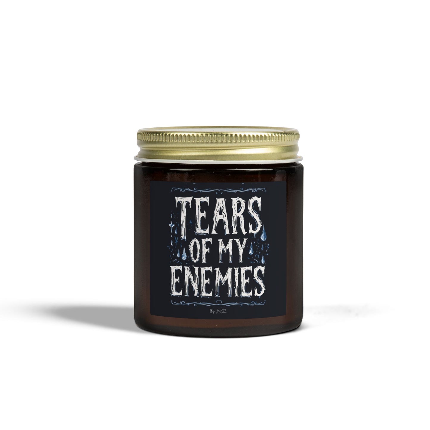 Tears of My Enemies Candle